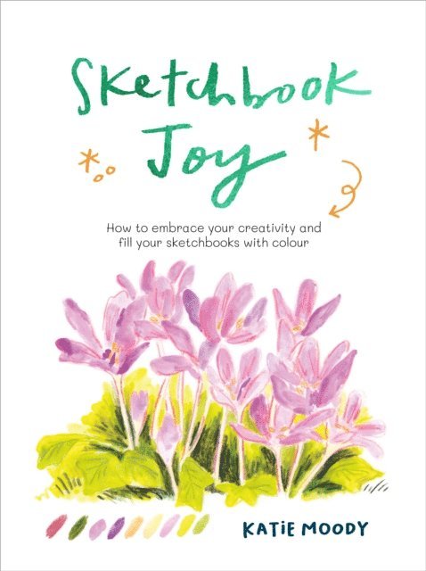 Katie Moody - Sketchbook Joy, E-bok