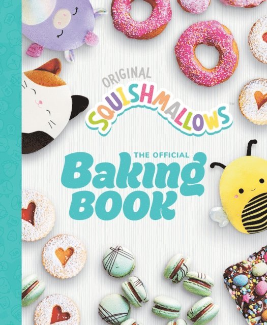 Original Squishmallows - Squishmallows: The Official Baking Book, E-bok