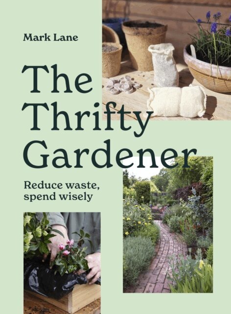 Mark Lane - Thrifty Gardener, E-bok