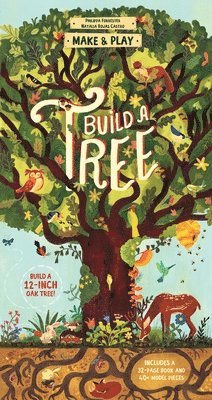 Philippa Forrester - Make and Play: Build a Tree: Build a 12-Inch Oak Tree! Includes a 32-Page Book and 40+ Model Pieces, Inbunden