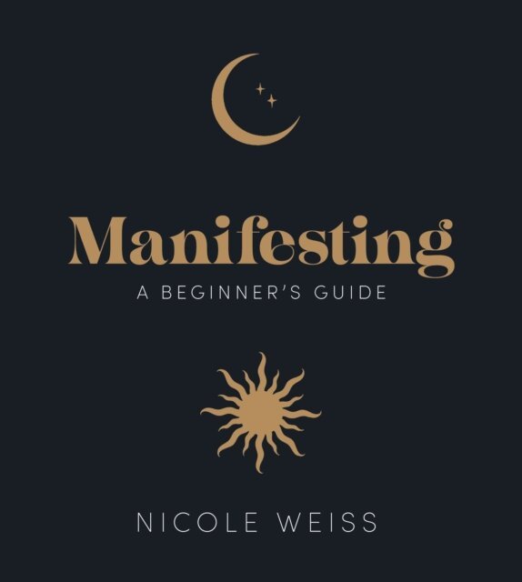 Nicole Weiss - Manifesting, E-bok