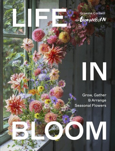 Graeme Corbett - Life in Bloom, E-bok