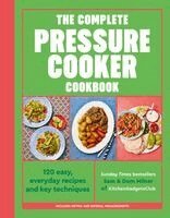 Complete Pressure Cooker Cookbook