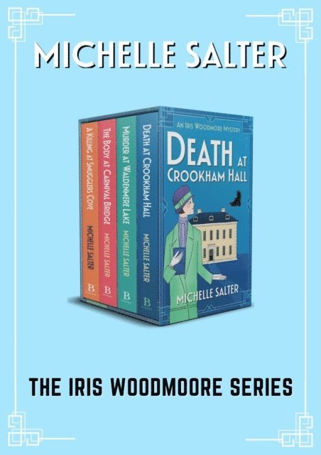 Michelle Salter - Iris Woodmore Mysteries Books 1 - 4, E-bok