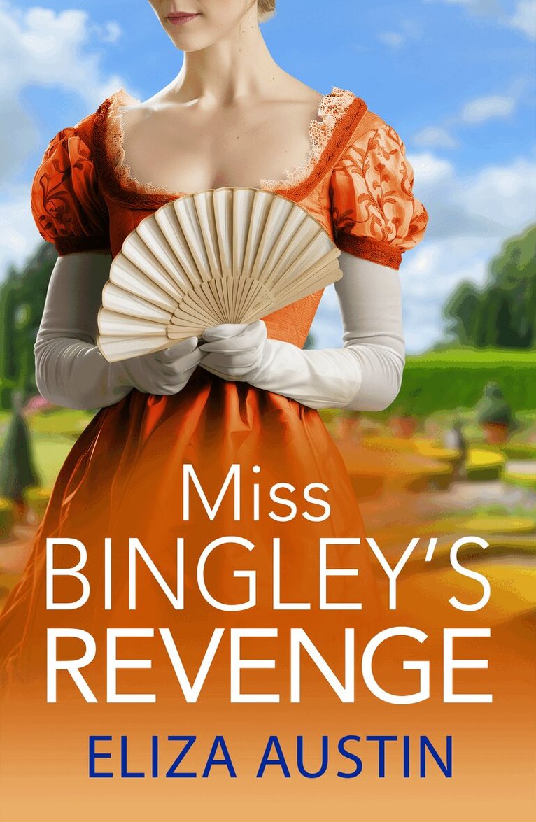 Eliza Austin - Miss Bingley's Revenge, Häftad