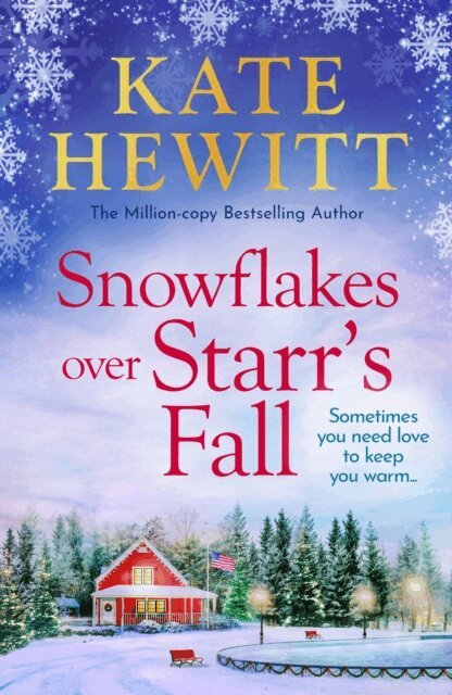 Kate Hewitt - Snowflakes Over Starr's Fall, E-bok