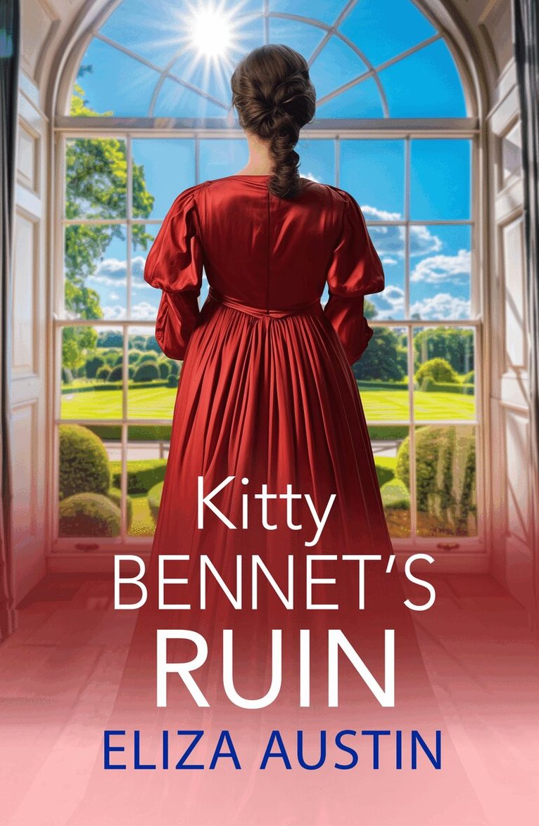 Eliza Austin - Kitty Bennet's Ruin, Inbunden