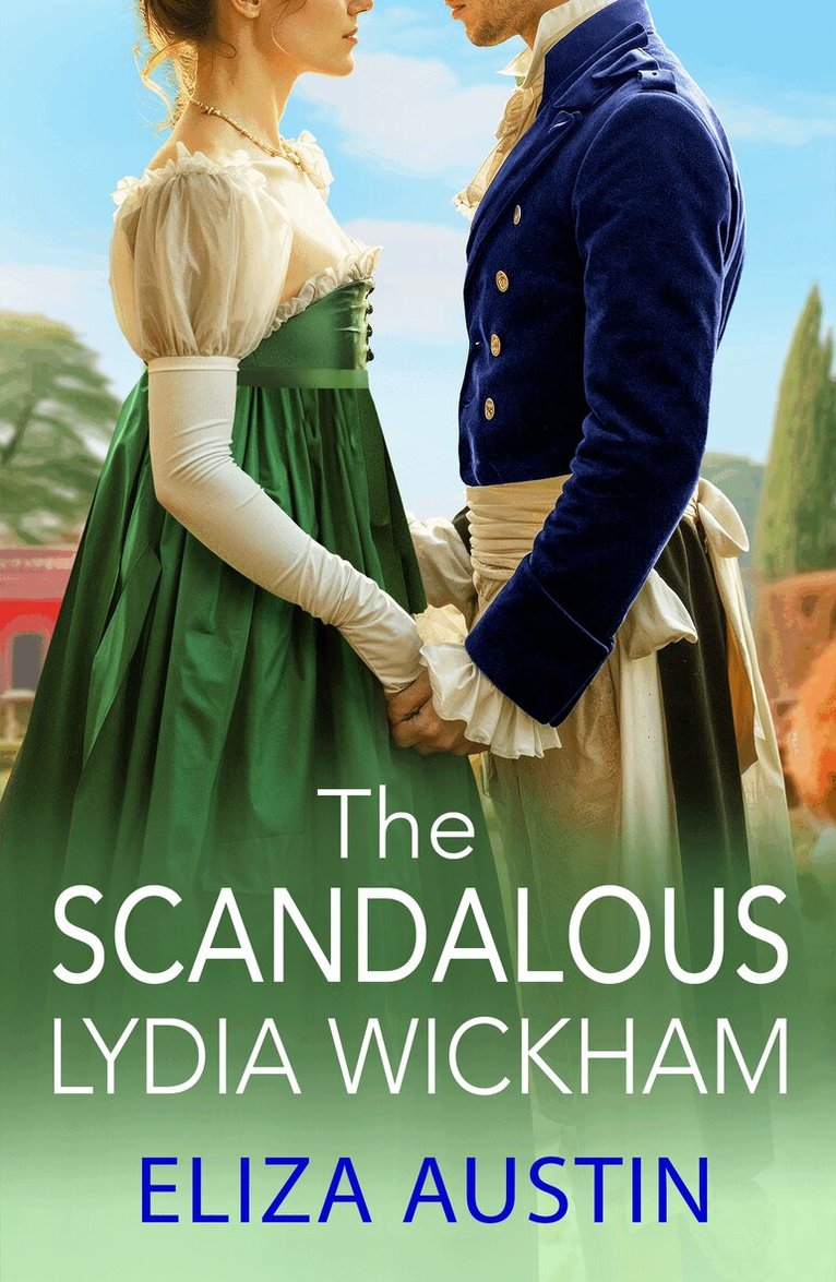 Eliza Austin - Scandalous Lydia Wickham, Inbunden. Tillgänglighet: Lägg i varukorg