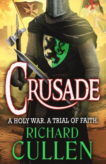 Richard Cullen - Crusade, E-bok