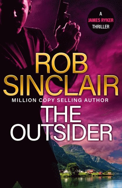 Rob Sinclair - Outsider, E-bok
