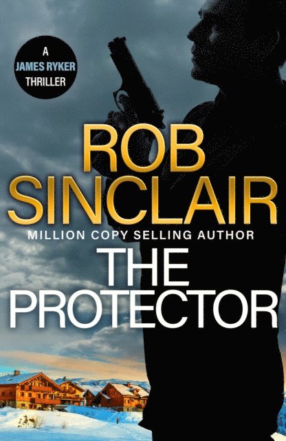 Rob Sinclair - Protector, E-bok