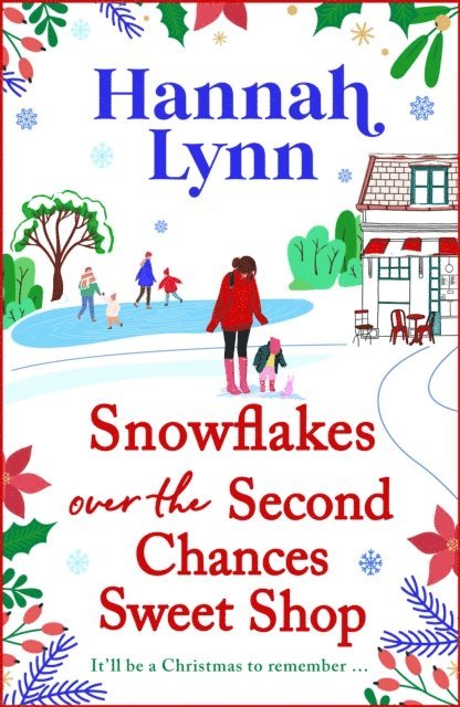 Hannah Lynn - Snowflakes Over the Second Chances Sweet Shop, E-bok