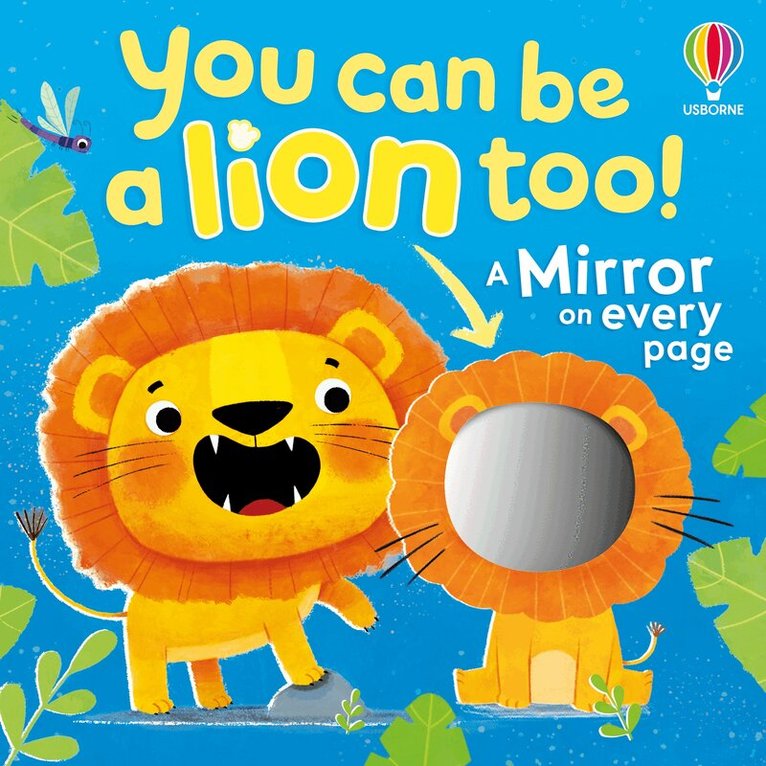 Anna Milbourne - You can be a Lion too!, Kartonnage