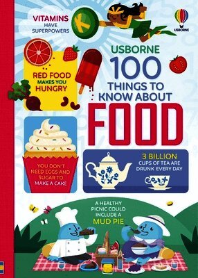 Alice James - 100 Things to Know about Food, Inbunden