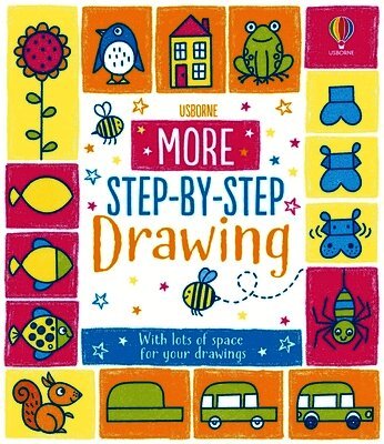 Fiona Watt - More Step-by-Step Drawing Book, Häftad