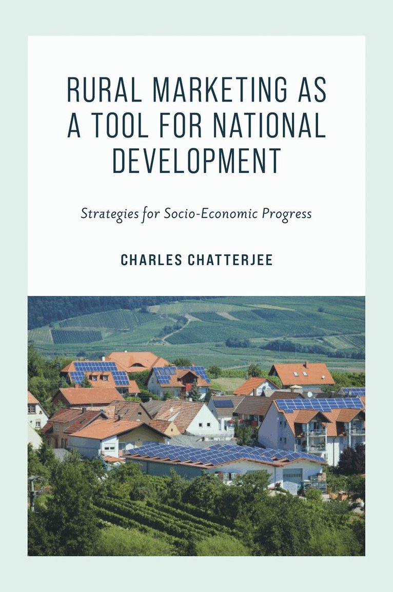 Charles Chatterjee - Rural Marketing as a Tool for National Development, Inbunden. Tillgänglighet: Lägg i varukorg