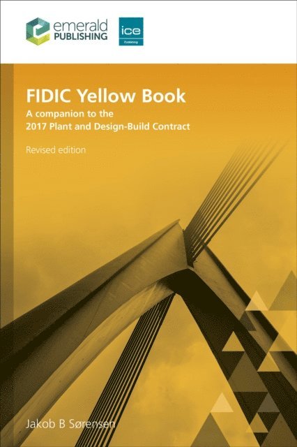 Jakob B. Sorensen - FIDIC Yellow Book, Revised edition, E-bok