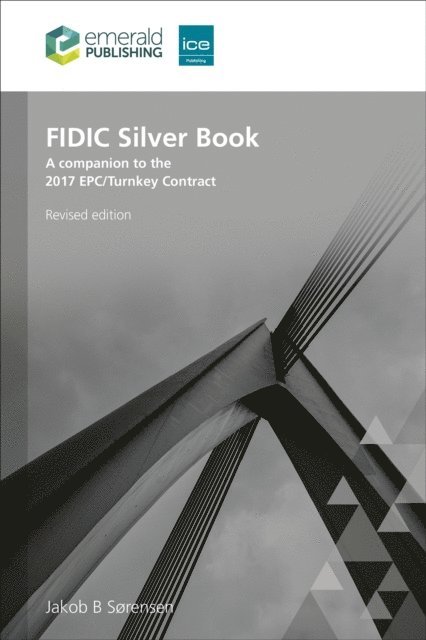 Jakob B. Sorensen - FIDIC Silver Book, Revised edition, E-bok