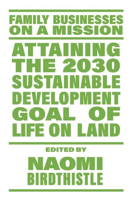Naomi Birdthistle - Attaining the 2030 Sustainable Development Goal of Life on Land, E-bok