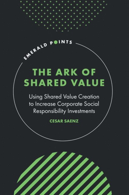 Cesar Saenz - Ark of Shared Value, E-bok