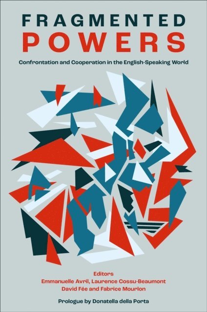 Fabrice Mourlon, David Fee, Laurence Cossu-Beaumont, Emmanuelle Avril - Fragmented Powers, E-bok