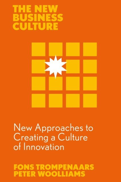 Peter Woolliams, Fons Trompenaars - New Approaches to Creating a Culture of Innovation, E-bok