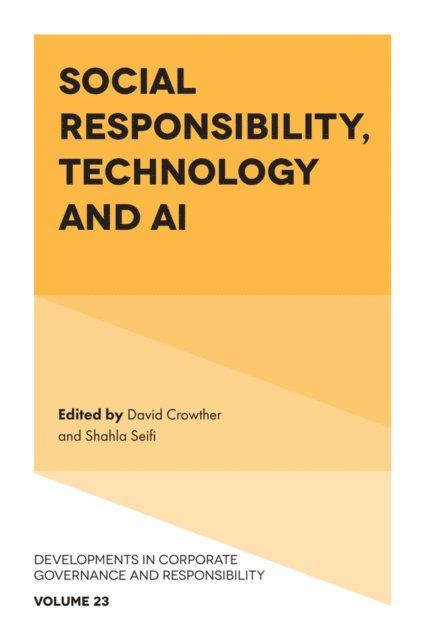Shahla Seifi, David Crowther - Social Responsibility, Technology and AI, E-bok