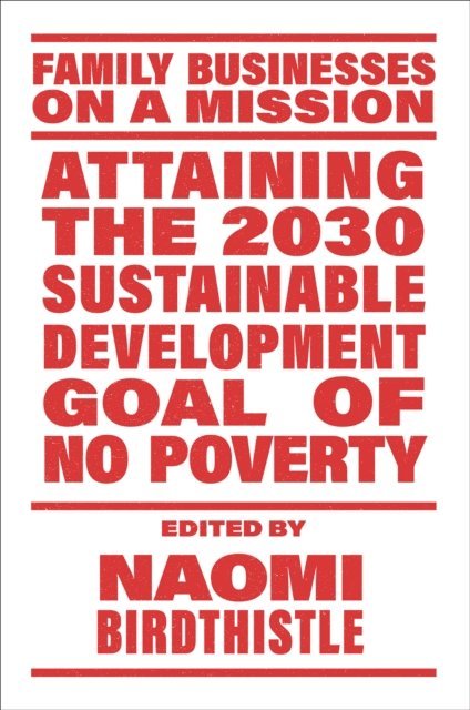 Naomi Birdthistle - Attaining the 2030 Sustainable Development Goal of No Poverty, E-bok
