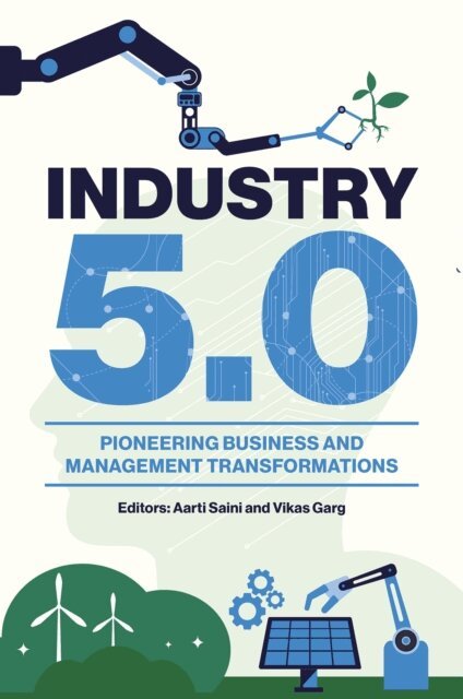 Vikas Garg, Aarti Saini - Industry 5.0, E-bok