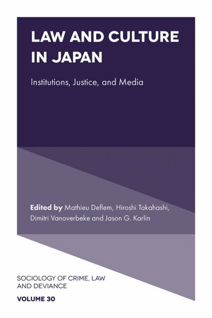 Jason G. Karlin, Dimitri Vanoverbeke, Hiroshi Takahashi, Mathieu Deflem - Law and Culture in Japan, E-bok
