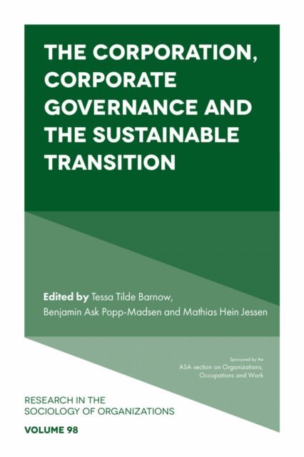 Mathias Hein Jessen, Benjamin Ask Popp-Madsen, Tessa Tilde Barnow - Corporation, Corporate Governance and the Sustainable Transition, E-bok
