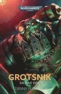 Grotsnik: Da Mad Dok