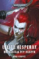 Mike Brooks - Warhammer 40.000 - Lelith Hesperax, Inbunden