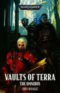 Vaults of Terra: The Omnibus