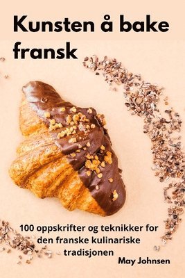 Kunsten å bake fransk
