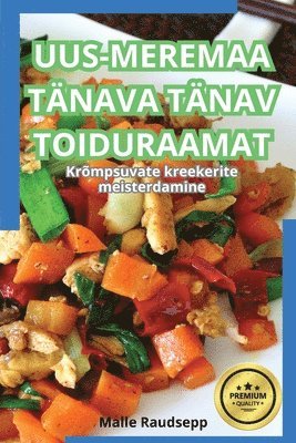 Malle Raudsepp - Uus-Meremaa Tänava Tänav Toiduraamat, Häftad. Tillgänglighet: Lägg i varukorg
