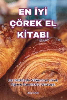 Sevim Keski̇n - En İyİ Çörek El Kİtabi, Häftad. Tillgänglighet: Lägg i varukorg