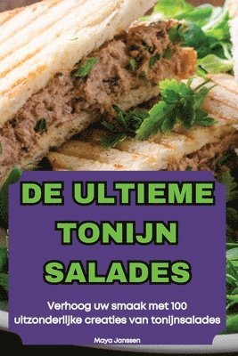 de Ultieme Tonijn Salades