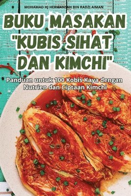 Bin Radzi Aiman - Buku Masakan "Kubis Sihat Dan Kimchi", Häftad. Tillgänglighet: Lägg i varukorg