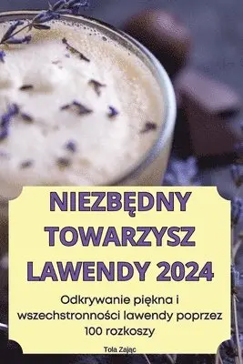NiezbĘdny Towarzysz Lawendy 2024