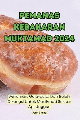 Pemanas Kebakaran Muktamad 2024