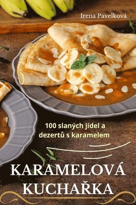 Karamelová KuchaŘka