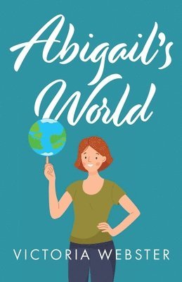 Victoria Webster - Abigail's World, Häftad