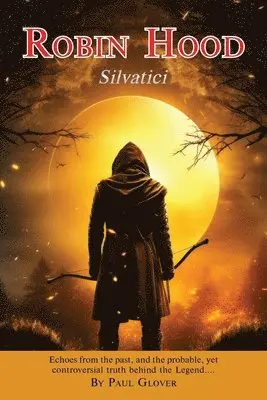 Paul Glover - Robin Hood, Häftad. Tillgänglighet: Lägg i varukorg