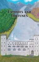 Malcolm S Lowe - Families and Fortunes, Häftad