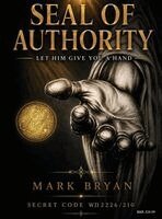 Mark Bryan - Seal of Authority, Inbunden