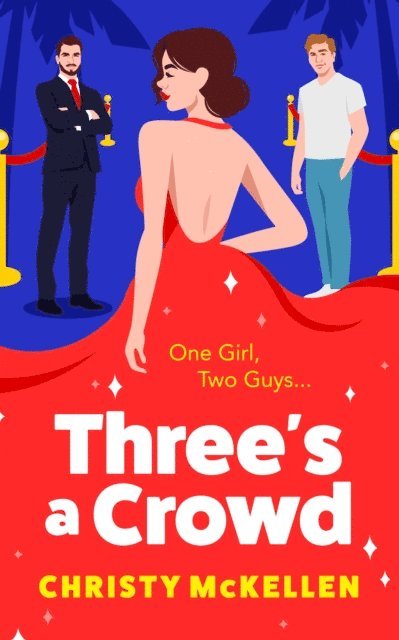 Christy McKellen - Three's a Crowd, E-bok