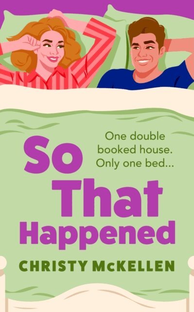 Christy McKellen - So That Happened, E-bok