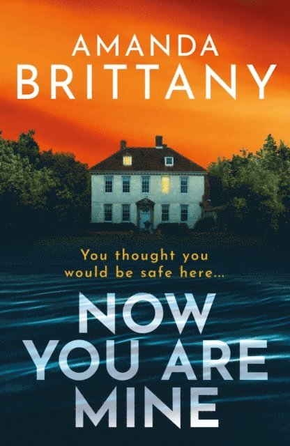 Amanda Brittany - Now You Are Mine, E-bok