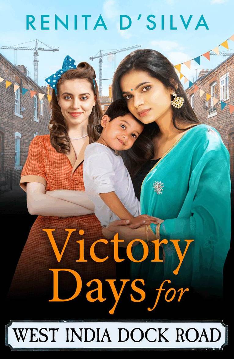 Renita D’Silva - Victory Days for West India Dock Road, Inbunden
